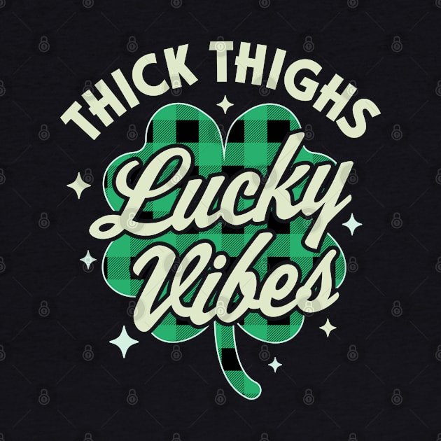 Thick Thighs Lucky Vibes Buffalo Plaid Saint Patrick's Day by OrangeMonkeyArt